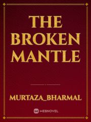 The Broken Mantle Book