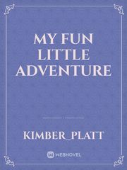 My fun little adventure Book