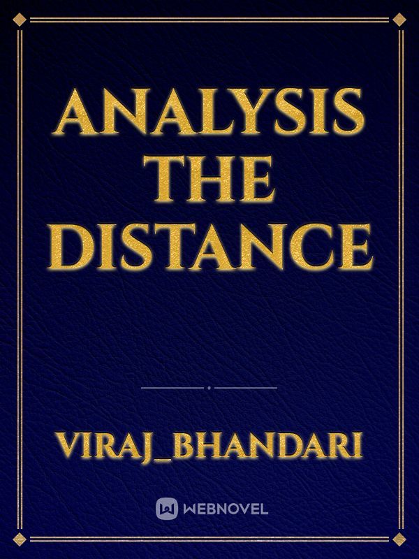Analysis the distance