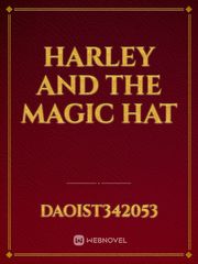 Harley And the magic hat Book