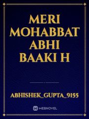 Meri Mohabbat abhi baaki h Book