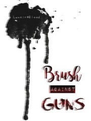 Brush Against Guns Book