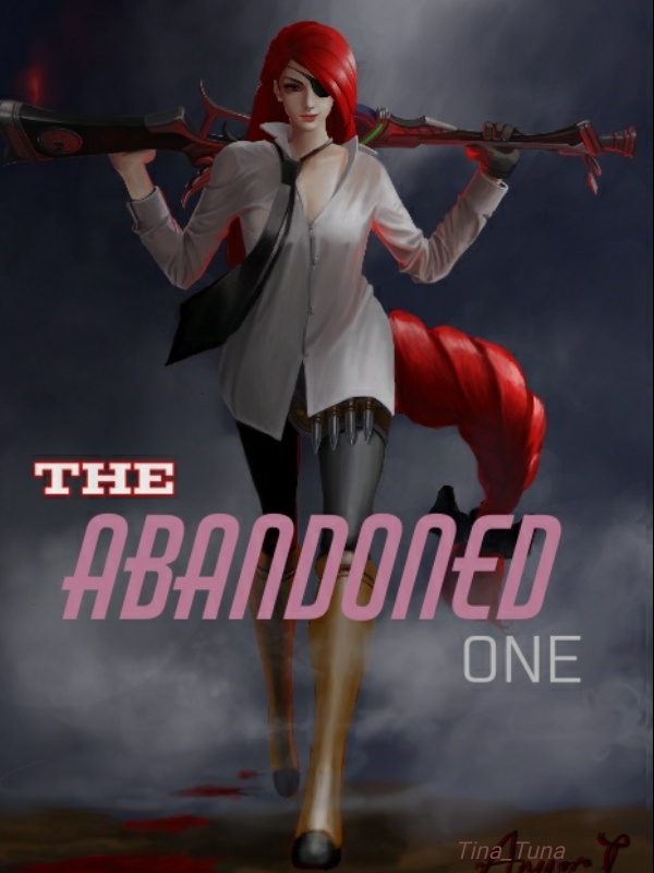 The Abandoned One
