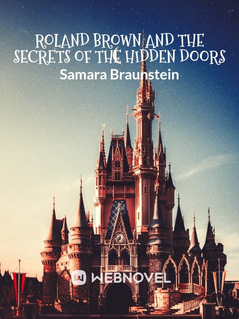 Roland Brown and The Secrets of the Hidden Doors
