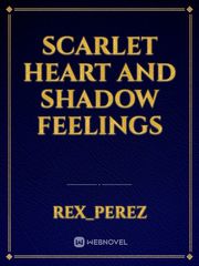 scarlet heart and shadow feelings Book