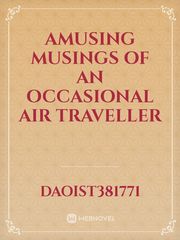 Amusing musings of an occasional Air traveller Book