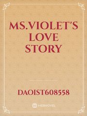 Ms.Violet's Love Story Book