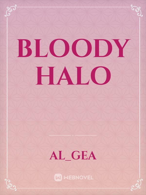 Bloody Halo Book