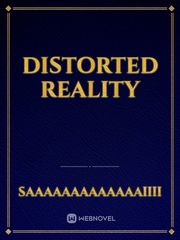 Distorted Reality Book