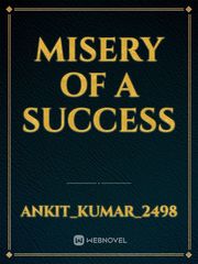 MISERY OF A SUCCESS Book