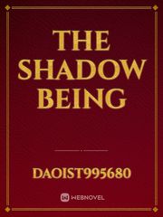 The Shadow Being Book