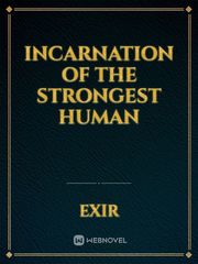 Incarnation of the Strongest Human Book