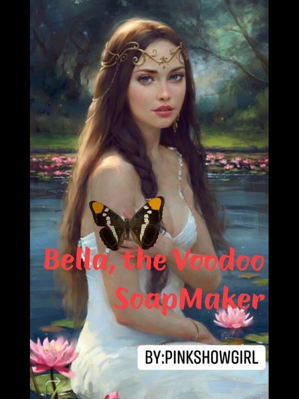 Bella, the Voodoo SoapMaker Book