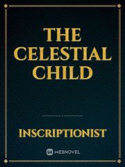 The Celestial Child Book