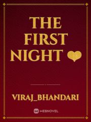 The First Night ❤️ Book
