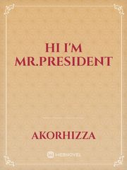Hi I'm Mr.President Book