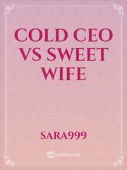 Cold CEO vs Sweet wife Book