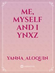 Me, Myself and I
ynxz Book