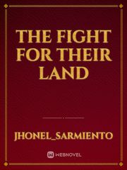 The Fight For their Land Book