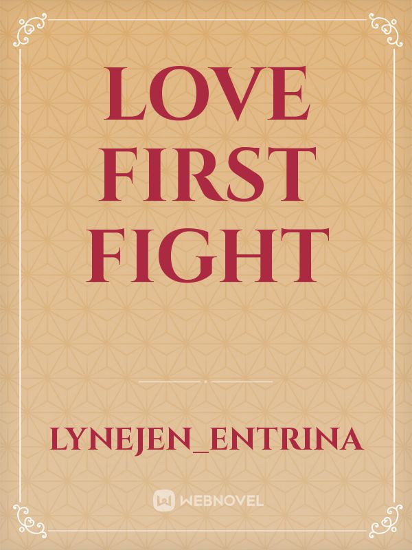 Love  First Fight Book