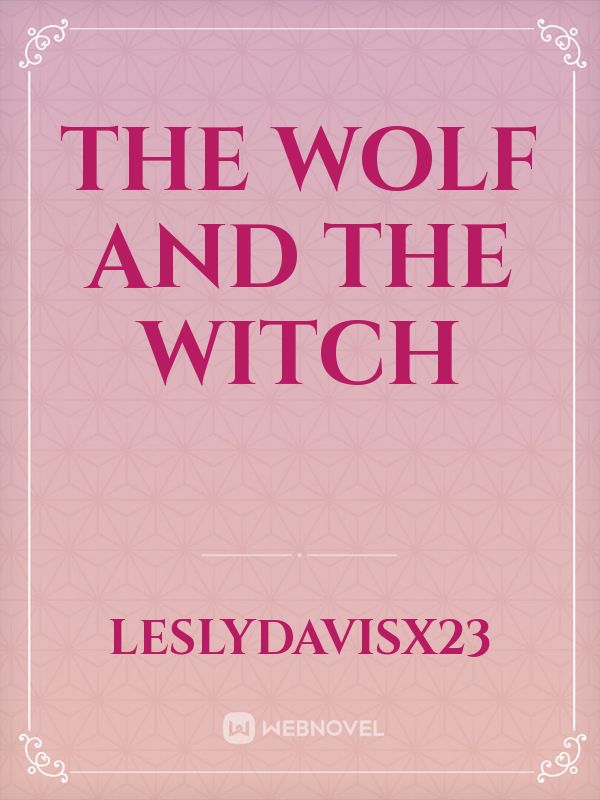 The Wolf and The Witch Book