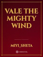 vale the mighty wind Book