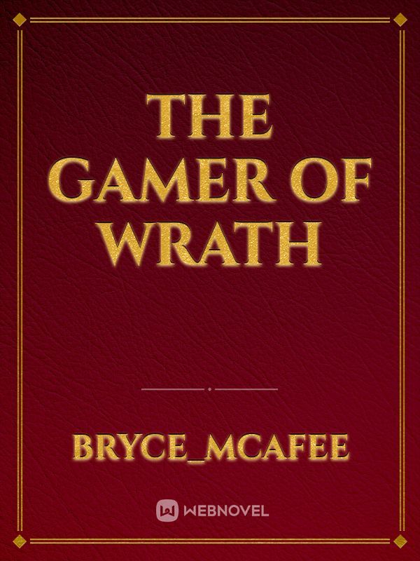 The Gamer of Wrath Book