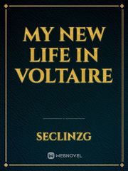 My New Life in Voltaire Book