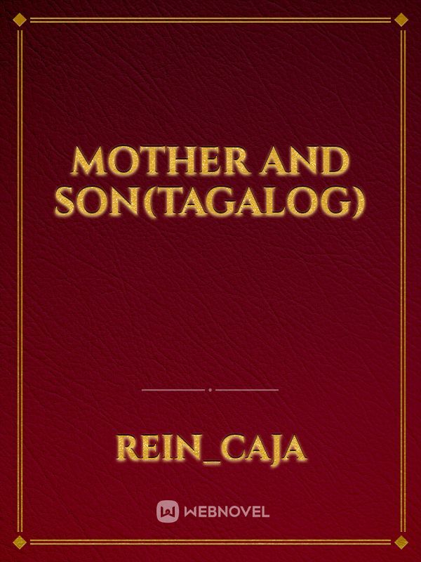 Mother and Son(tagalog)