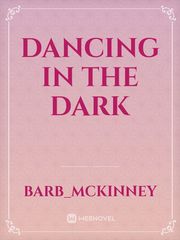 Dancing in the Dark Book
