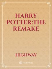 Harry Potter:The Remake Book