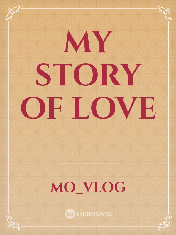 my story of love
