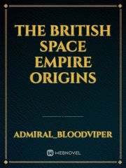 The British Space Empire Origins Book