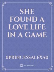 She found a love life in a game Book