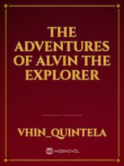 The adventures of Alvin the Explorer Book