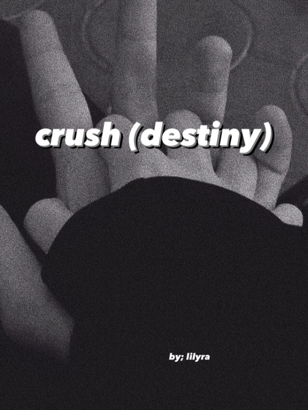 Crush (Destiny)