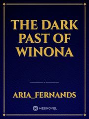 THE DARK PAST OF WINONA Book