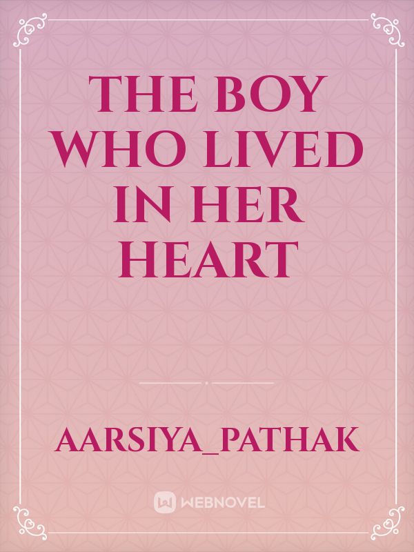 The boy who lived in her heart Book