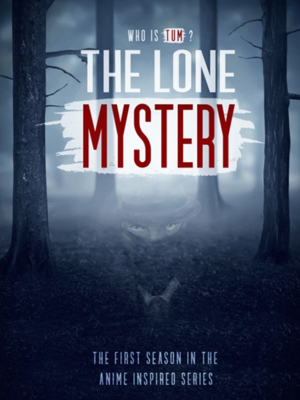 The Lone Mystery: who is TUM? Book