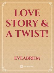Love story & a twist! Book