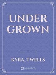 under grown Book