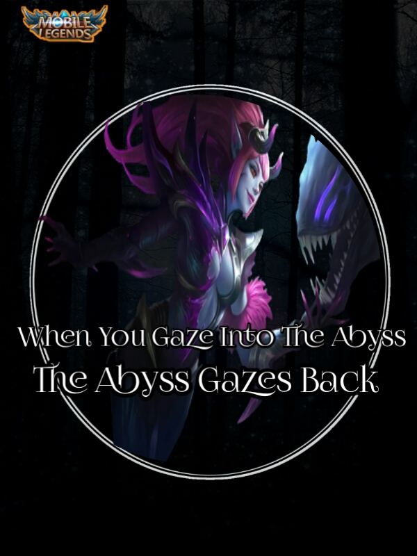 When You Gaze Into The Abyss The Abyss Gazes Back