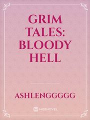 Grim Tales: Bloody Hell Book