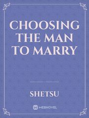 Choosing the Man to Marry Book