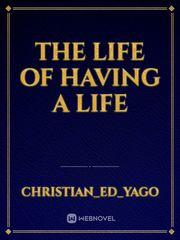 The life of having a life Book