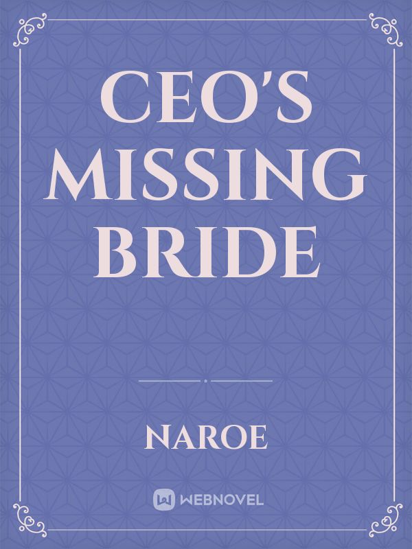CEO's Missing Bride