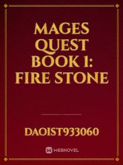 mages quest book 1: fire stone Book