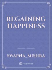 Regaining Happiness Book