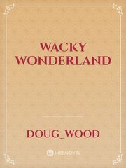 Wacky Wonderland Book