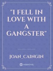 "I fell In love with a Gangster" Book